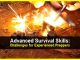 Advanced Survival Skills: Challenges for Experienced Preppers