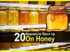 20 Reasons To Stock Up On Honey