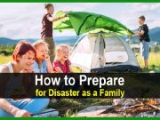 How to Prepare for Disaster as a Family